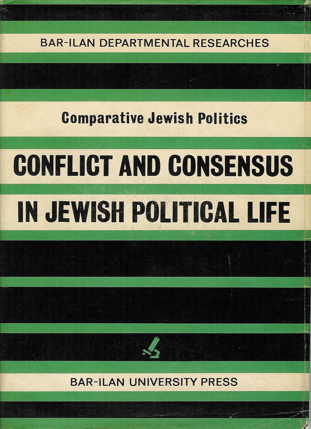 Conflict and Consensus in Jewish Political Life