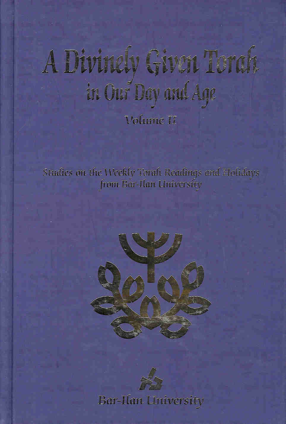 A Divinely Given Torah V. 2