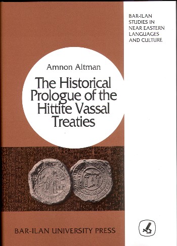 The Historical Prologue of the Hittite Vassal-Treaties
