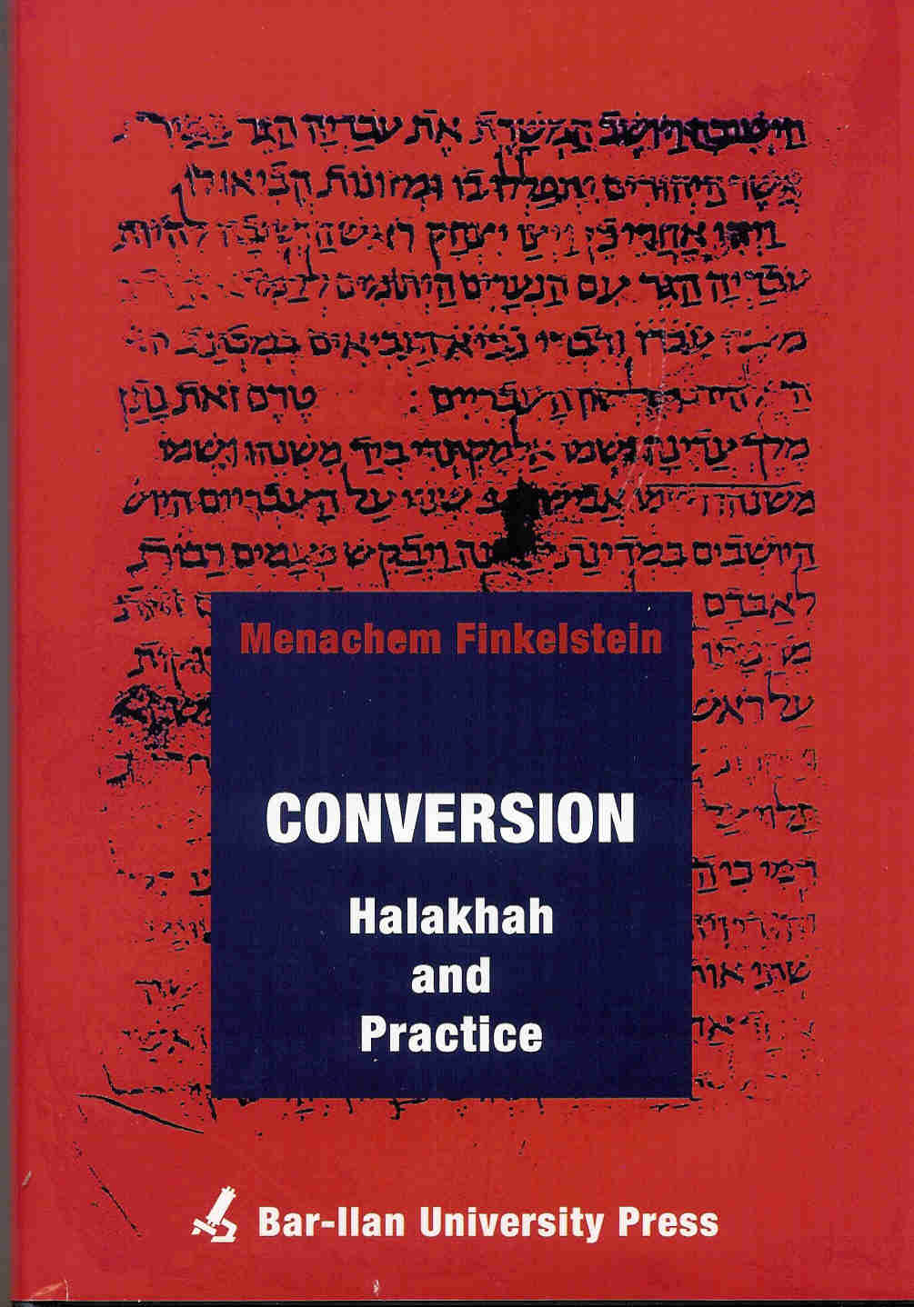 Conversion - Halakhah and Practice